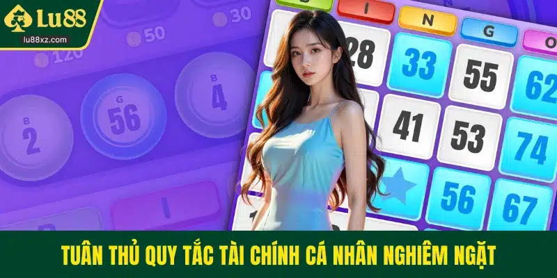 Tuân thủ quy tắc tài chính cá nhân nghiêm ngặt